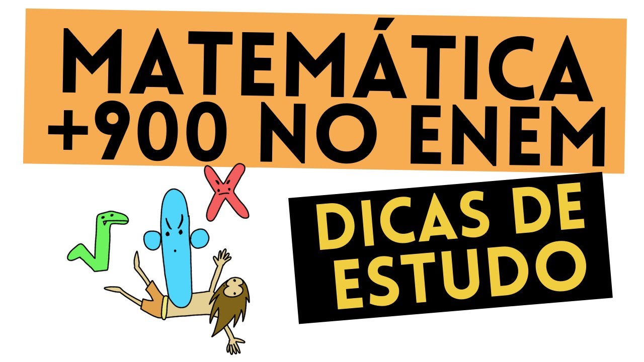 Como ir bem em Matemática no Enem (+900)! Dicas de estudo!