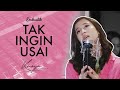 Keisya Levronka Tak Ingin Usai ERAkustik