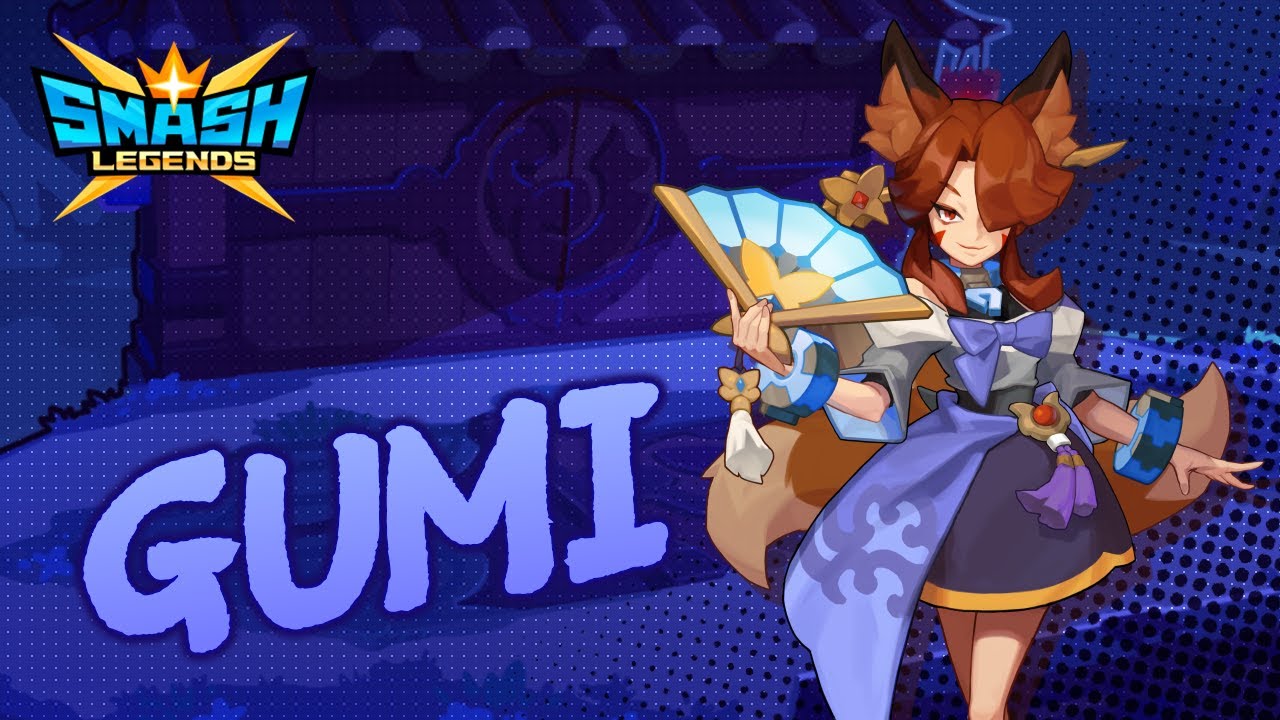 [SMASH LEGENDS] Let's meet Gumi in SMASH LEGENDS!
