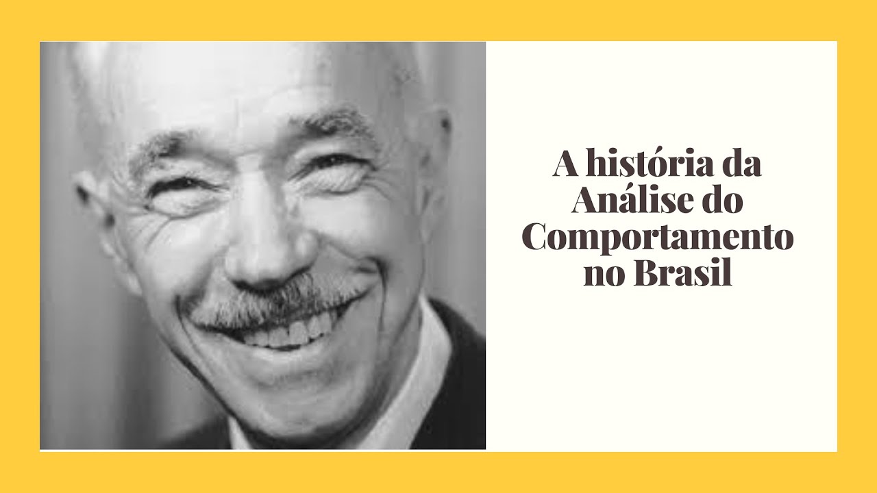 A história da Análise do Comportamento no Brasil