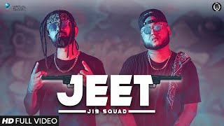 J19 SQUAD - JEET | OFFICIAL VIDEO | LATEST HINDI RAP SONG 2020