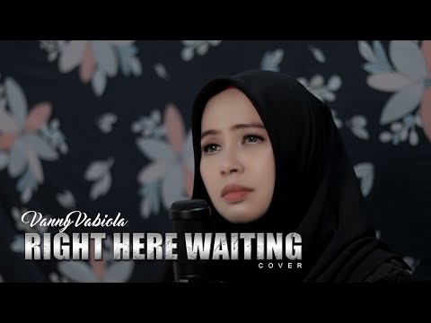 Right Here Waiting - Richard Marx Cover By Vanny Vabiola