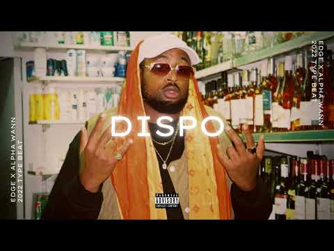 [FREE] EDGE X ALPHA WANN 2 STEP TYPE BEAT "DISPO"