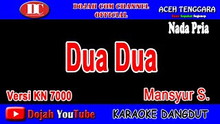 Download lagu DUA DUA - MANSYUR S. - KARAOKE VERSION ( Nada Pria ) mp3 Download lagu DUA DUA - MANSYUR S. - KARAOKE VERSION ( Nada Pria ) mp3