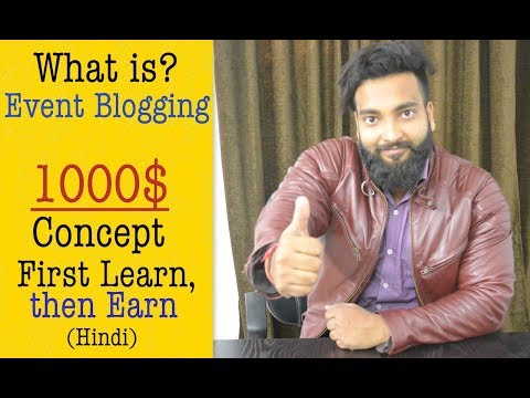How to make 1000$ from Event Blogging - Short Term Method Video