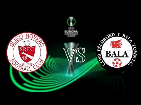 SLIGO ROVERS VS BALA TOWN