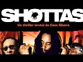 Shottas Film Complet En Francais