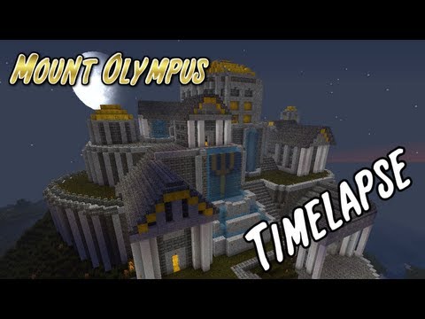 [Minecraft Timelapse] Mount Olympus Minecraft Project
