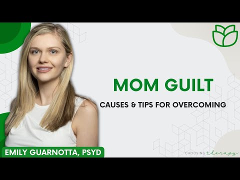 Mom Guilt: Causes & Tips to Overcome