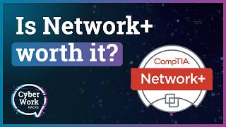 CompTIA Network+: Is it necessary for a cybersecurity career? | Guest Tommy Gober