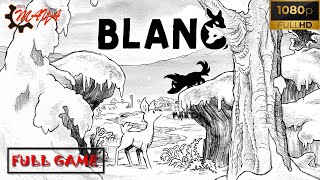 Blanc Gameplay Walkthrough FULL GAME [1080p HD 60FPS PC] - No Commentary