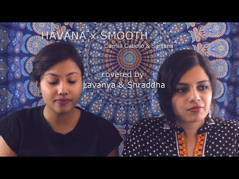 Havana x Smooth - Camila Cabello & Santana (Cover) by VocalScape