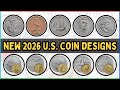 LOOK OUT The NEW 2026 Coin Designs Are Here 9 New Coins For 250th Anniversary