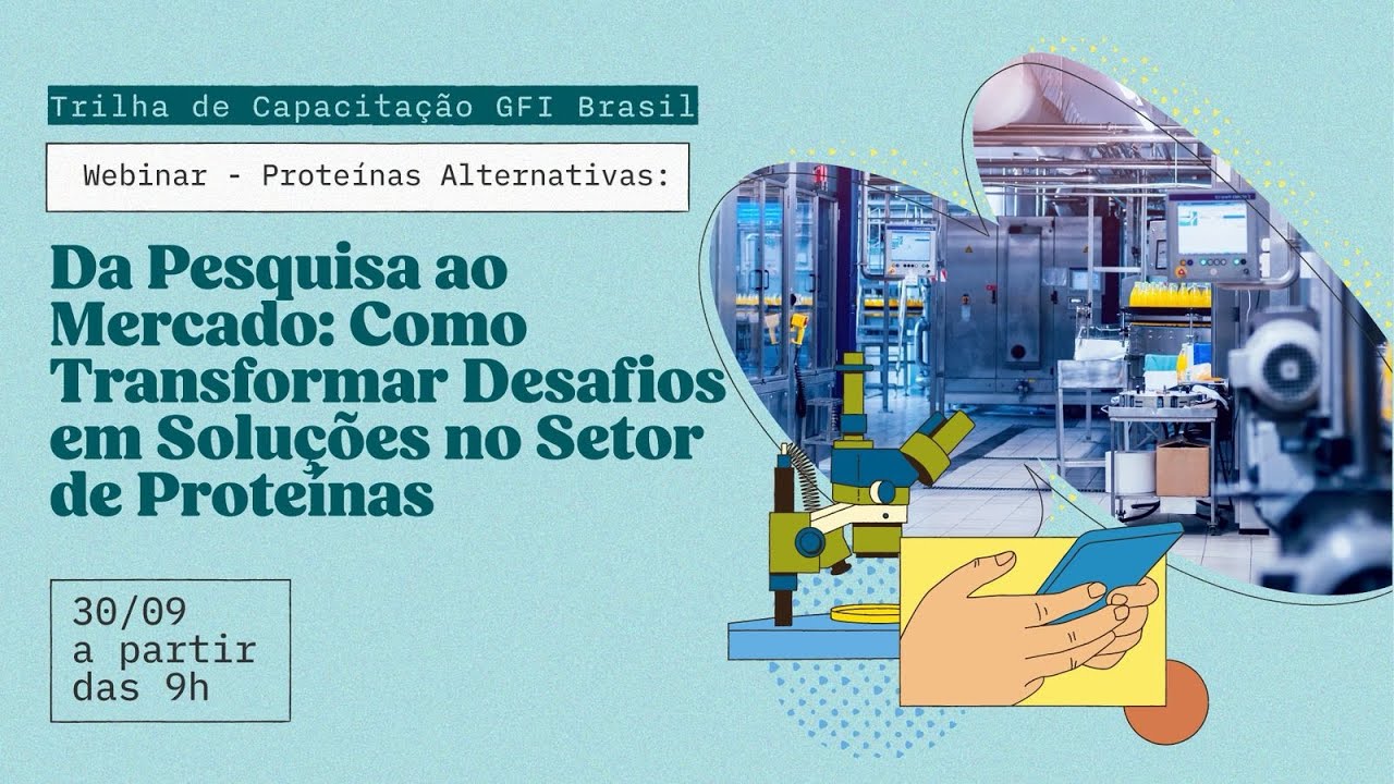 Da pesquisa ao mercado: como transformar desafios em soluções no setor de proteínas