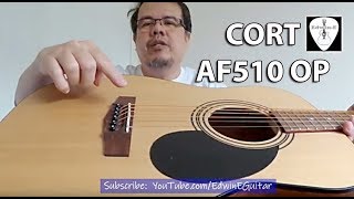 Video thumbnail for Cort AF510 OP Acoustic Guitar Review Demo | Edwin-E by Edwin-E