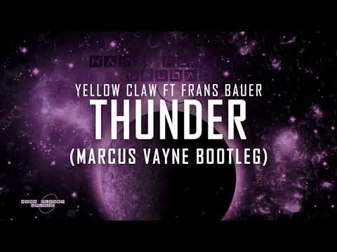 Yellow Claw ft Frans Bauer - Thunder (Marcus Vayne Bootleg) (HQ Edit)