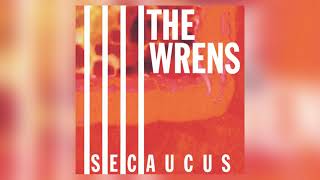 Counted On Sweetness by The Wrens from Secaucus