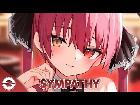 Nightcore - Sympathy (Lyrics)