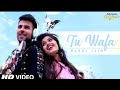 Tu Wafa Duet Version Full Video Song Tu Aashiqui New Song