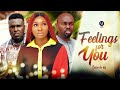 FEELINGS FOR YOU EP2 (New Movie) Sonia Uche/Justice Slik/Saint 2022 Latest Nigerian Nollywood Movie