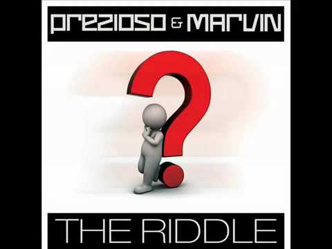 The Riddle - Prezioso & Marvin (ORIGINAL)