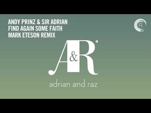VOCAL TRANCE CLASSICS: Andy Prinz & Sir Adrian - Find Again Some Faith (Mark Eteson Remix)