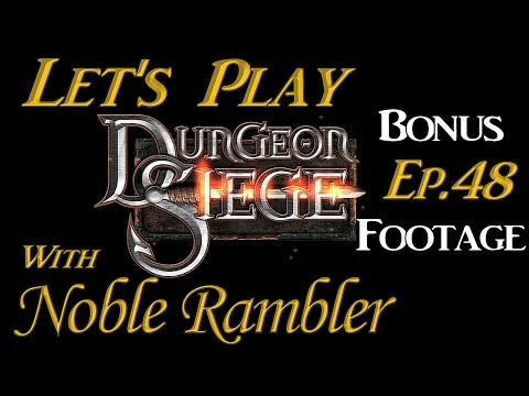 Let's Play Dungeon Siege Ep 48 Bonus