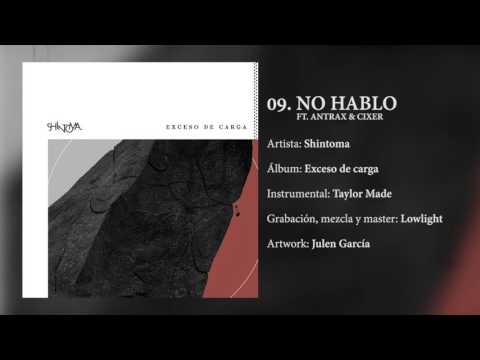 No hablo (con Antrax & Cixer)