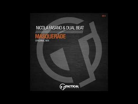 Nicola Fasano & Dual Beat - Masquerade (Original Mix)