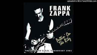 Frank Zappa - Tryin&#39; to Grow a Chin