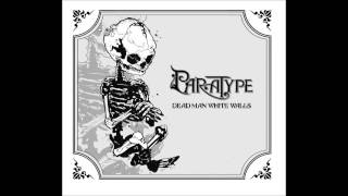 Paratype - Crystal Death [Dead Man, White Walls]