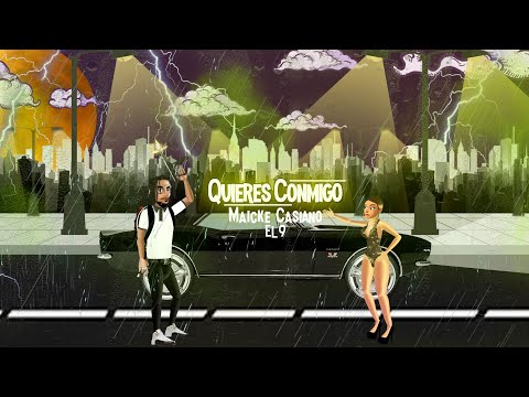 Maicke Casiano - QUIERES CONMIGO (Animación Official)