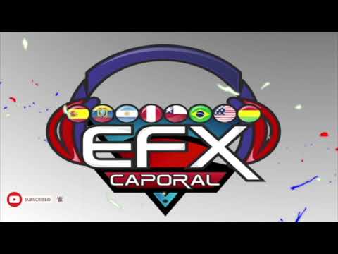 MIX EFX CAPORAL AHORA NOS TOCA A NOSOTROS 2021