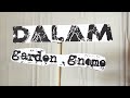 DALAM - Garden Gnome (Music Video)