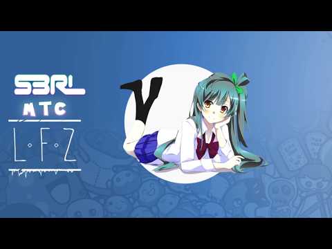 S3RL - MTC (LFZ Remix)