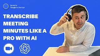 3 Ways to Quickly and Cheap Transcribe Your Meeting Minutes in 2024