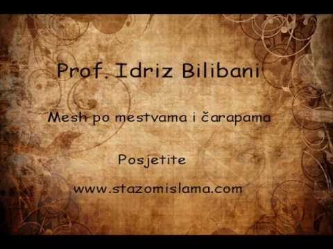 Idriz Bilibani - Mesh po mestvama i čarapama