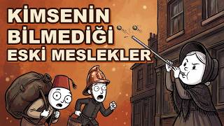 Eskiden Para Kazandıran Ama Bugün Kimsenin Bilmediği Meslekler