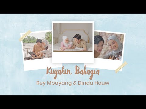 Rey Mbayang & Dinda Hauw - Kuyakin Bahagia (Lirik Video)