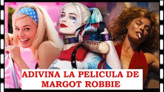 ADIVINA LA PELICULA DE MARGOT ROBBIE - Test/Trivia