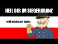 'Heil dir im Siegerkranz' with misheard lyrics