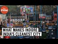 This is how Indore became the cleanest Indian city for 5th year in a row