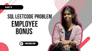 🎯 LeetCode SQL Problem - Employee Bonus | Step-by-Step Solution✨