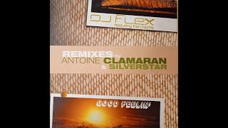 DJ Flex Featuring Ken Norris – Good Feelin' (Antoine Clamaran Remix)