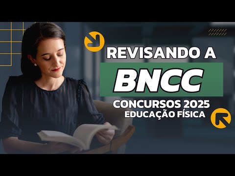 Revisando a BNCC para Concursos de Educação Física