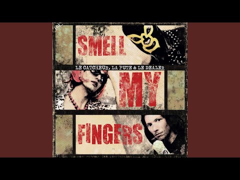 Smell My Fingers (Riot 87 Remix)