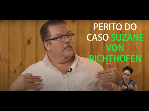 PERITO DO CASO SUSANNE VON RICHTHOFEN   -CHEGANDO NA CENA VVV CORTES