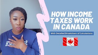 How Income Taxes Work in Canada (with Example and Simple Online Tax Calculator)