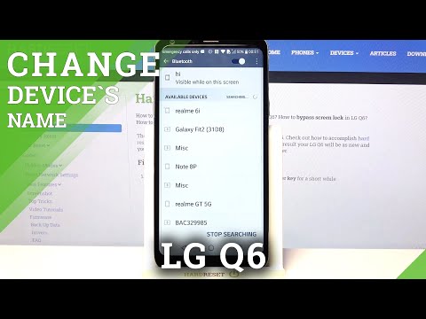 Choose New Gadget's Name – LG Q6 and Phone Renaming