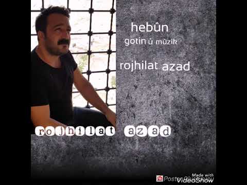 Rojhilat Azad - Hebûn (ilk kayıt)